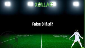 False 9 là gì